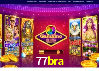 77bra Bônus - Pacote R$5.000 + VIP